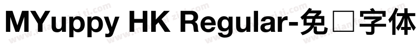 MYuppy HK Regular字体转换